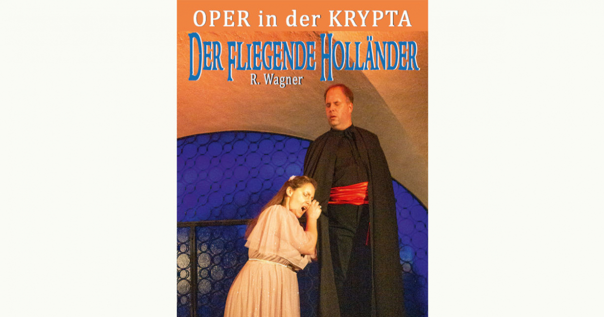 Der fliegende Holländer Krypta © Dorothee Stanglmayr, In höchsten Tönen!