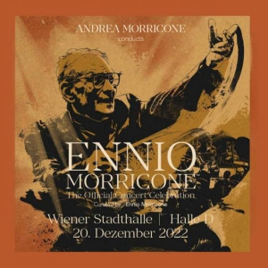 Ennio Morricone - The Official Concert Celebration © Wiener Stadthalle